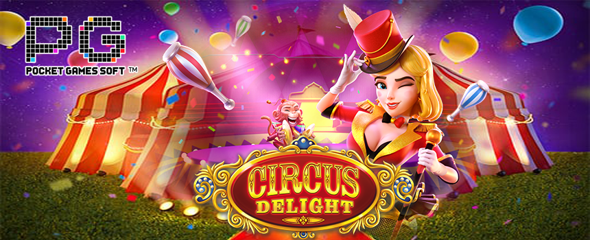 PG Soft Circus Delight: Step into the Whimsical World of Fun and Wins