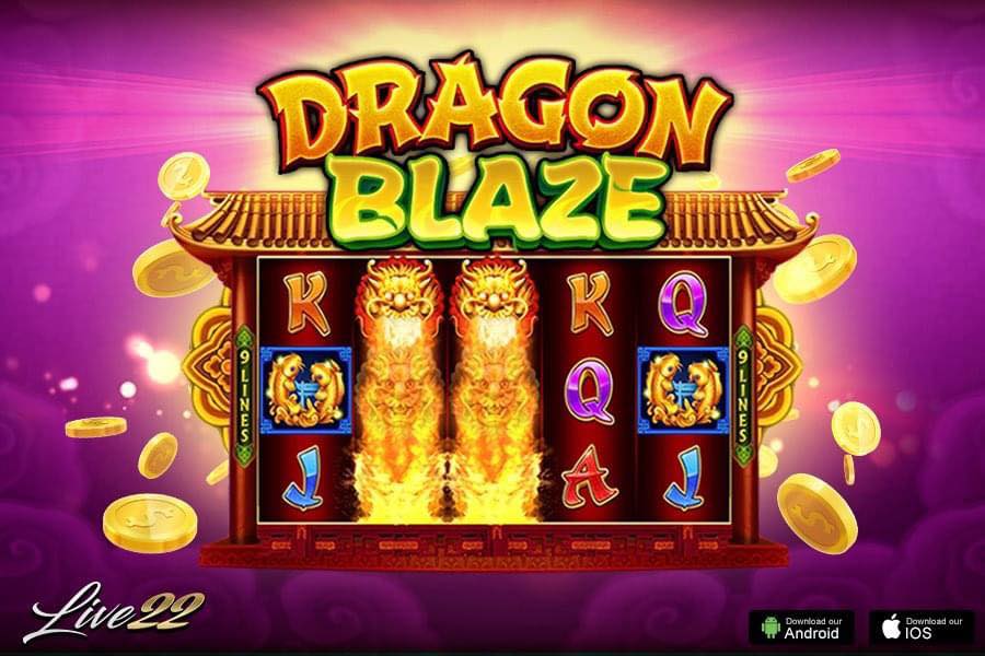 Rise of the Dragon: Playing Dragon Blaze on Live22 Slot