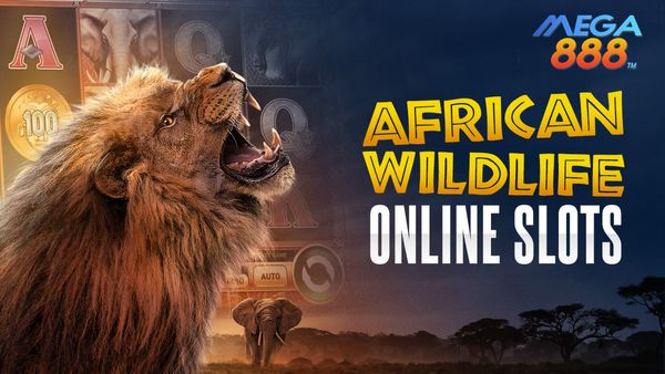 Embark on a Safari Adventure with Mega888's 'African Wildlife' Slot Game: Roaring Wins and Untamed Thrills Await!