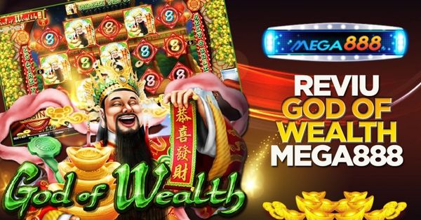 Mega888 God of Wealth Slot: Summon Fortune and Prosperity for Epic Wins!