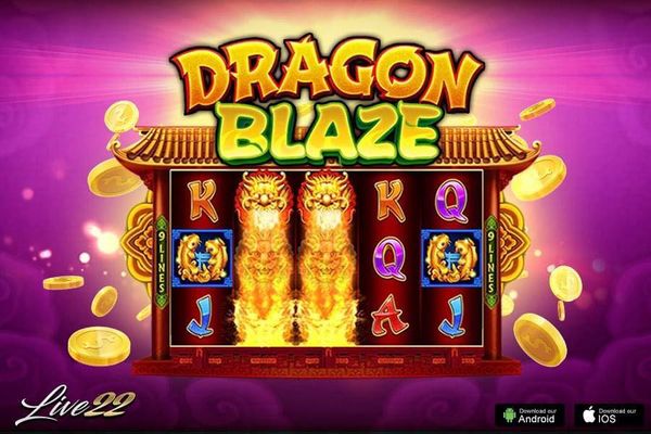 Rise of the Dragon: Playing Dragon Blaze on Live22 Slot